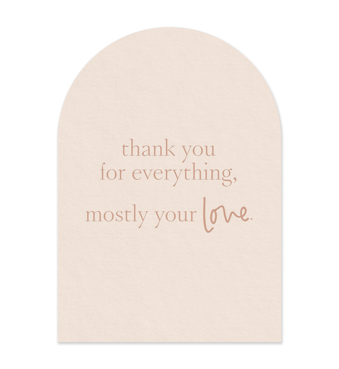 Thank You For Everything // Greeting Card