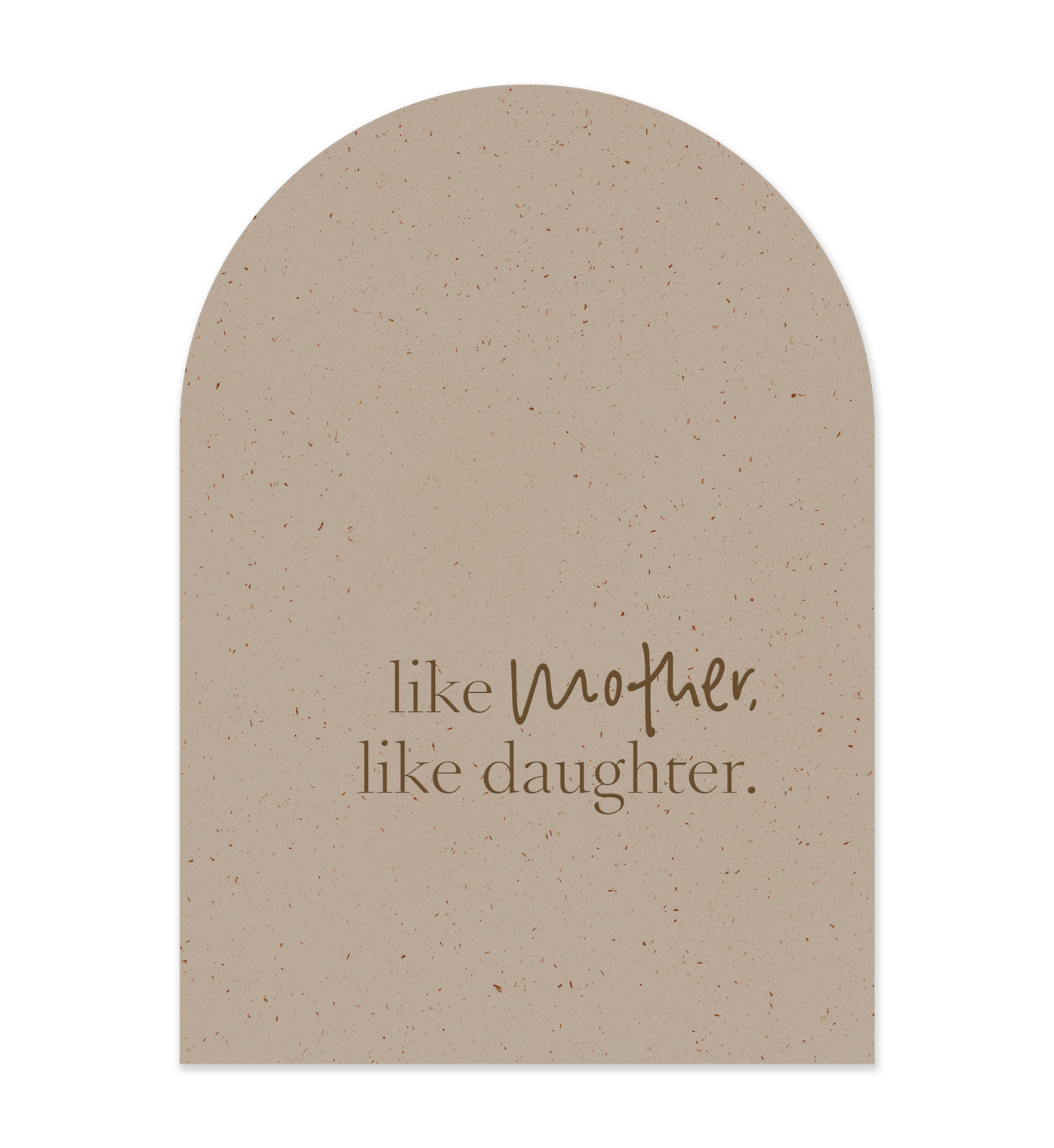 Like Mother, Like Daughter // Greeting Card