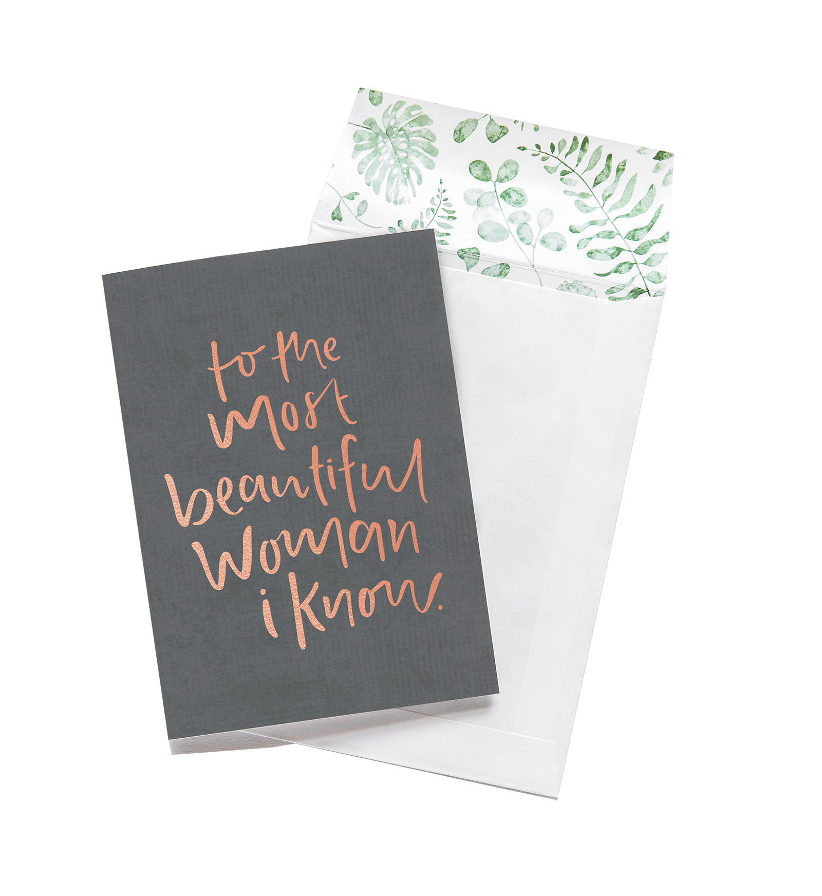 To The Most Beautiful Woman I Know // Greeting Card